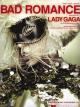 Lady Gaga: Bad Romance (Music Video)