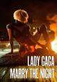 Lady Gaga: Marry the Night (Vídeo musical)