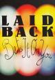 Laid Back: Bet It on You (Vídeo musical)
