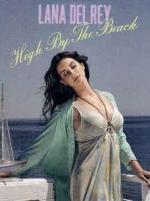 Lana Del Rey: High by the Beach (Vídeo musical)