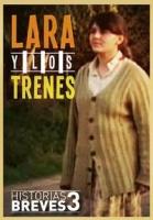 Lara y los trenes (C) - 