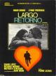 Largo retorno (Long Return) 