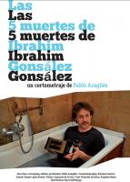 Las 5 muertes de Ibrahim Gonsález (C) - Poster / Imagen Principal