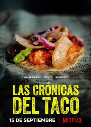 Taco Chronicles (TV Series)