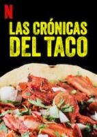 Taco Chronicles (TV Series) - Posters