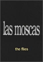 The Flies (S)