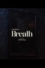 Las Selvas: Breath (Music Video)