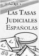 Las tasas judiciales españolas (C)