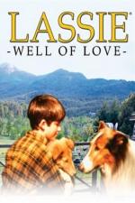 Lassie: Well of Love (TV)