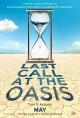 Last Call at the Oasis 