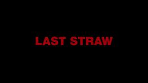 Last Straw 