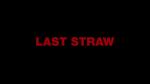 Last Straw 