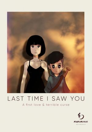 Last Time I Saw You 