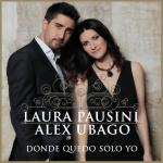 Laura Pausini & Alex Ubago: Donde quedo solo yo (Music Video)