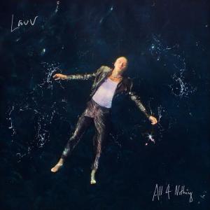 Lauv: All 4 Nothing (I'm So In Love) (Music Video)