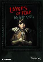 Layers of Fear: Inheritance 