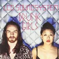 LCD Soundsystem: Drunk Girls (Vídeo musical) - Caratula B.S.O