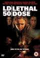LD 50 Lethal Dose 