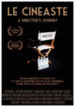 Le Cineaste - A Director's Journey 