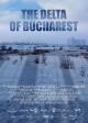 The Delta Of Bucharest 