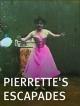 Pierrette's Escapades (S)
