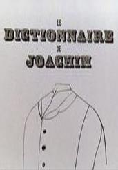 Le dictionnaire de Joachim (C)