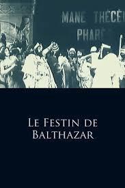 Le festin de Balthazar (C)