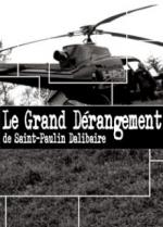Le grand dérangement de Saint-Paulin Dalibaire (TV)