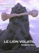 Le Lion volatil (C)