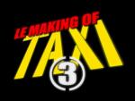 Le making of 'Taxi 3' 