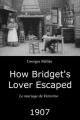 How Bridget's Lover Escaped (C)