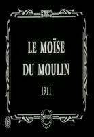Le Moïse du moulin (C) - Posters