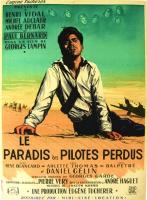 Le paradis des pilotes perdus  - Poster / Imagen Principal