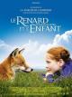 Le Renard et l'enfant   (The Fox And The Child) 