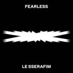 Le Sserafim: Fearless (Vídeo musical)