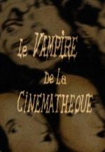 Le vampire de la cinémathèque (C)