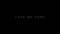 Lead Me Home  - Promo