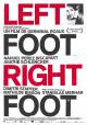 Left Foot Right Foot 