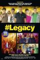 Legacy (AKA #LEGACY) 