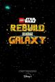LEGO Star Wars: Rebuild the Galaxy (TV Series)