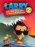 Leisure Suit Larry 2: Looking for Love (In Several Wrong Places) 