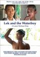 Lek and the Waterboy (S)