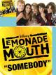 Lemonade Mouth: Somebody (Music Video)