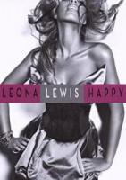 Leona Lewis: Happy (Music Video) - 