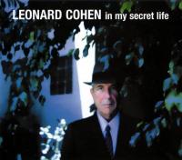 Leonard Cohen: In My Secret Life (Music Video) - Poster / Main Image