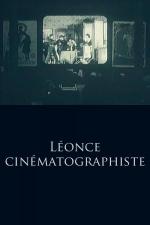 Léonce cinématographiste (S) (S)