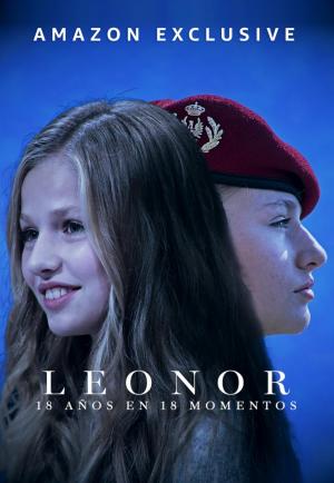 ES - Leonor - 18 años en 18 momentos (2023)