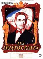 Les aristocrates  - Poster / Imagen Principal