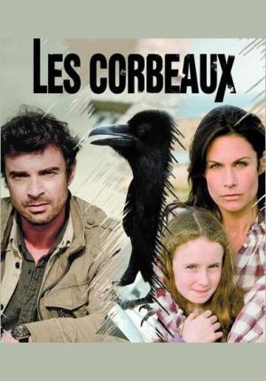 Les corbeaux (TV Miniseries)