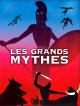 Les Grands Mythes (Serie de TV)